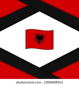 Albania Flag Abstract Background Design Template. Albania Independence Day Banner Social Media Post. Albania Template