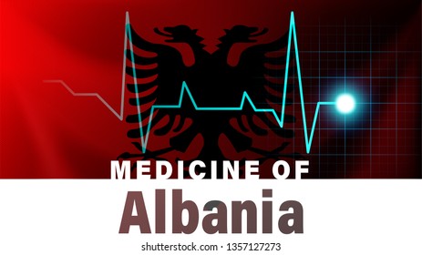 Albania flag and heartbeat line illustration. Medicine of Albania with country name