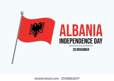 Ilustración vectorial de carteles del Día de la Independencia de Albania. Bandera de Albania en un Vector de ícono de poste. Símbolo de bandera albanesa ondeando. Plantilla para el fondo, Anuncio, tarjeta. 28 de noviembre. Día importante