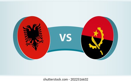 Albania versus Angola, team sports competition concept. Round flag of countries.