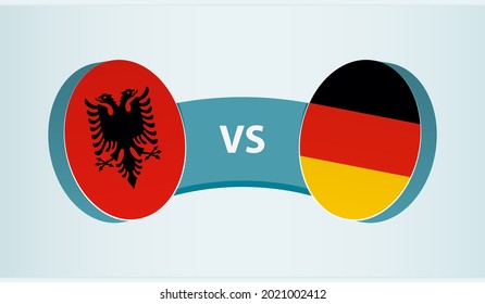 Albania versus Germany, team sports competition concept. Round flag of countries.