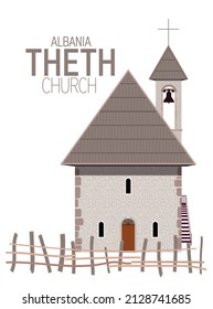 Albanian catholic church in theth village, north