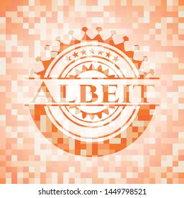 Albeit orange mosaic emblem. Vector Illustration. Detailed.