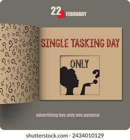 Album spread with a date in February - Single Tasking Day. Advertising has only one purpose