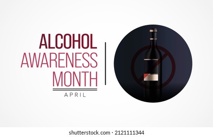 Alcohol awareness month is observed every year in April, to educate the public and highlight the dangers of alcohol misuse. vector illustration
