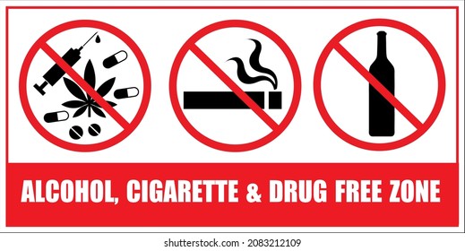 Alcohol, Cigarette  Drug free zone sign vector  