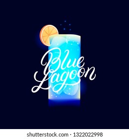 Alcohol cocktail Blue Lagoon. Modern hand written lettering label. Dark background. Trendy flat style. Vector illustration.