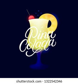 Alcohol cocktail Pina Colada. Modern hand written lettering label. Dark background. Trendy flat style. Vector illustration.