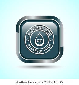 Alcohol Free Icon Design Illustration, No Alcohol Sign, Gray Color Square Button Design