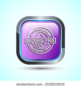 Alcohol Free Icon Design Illustration, No Alcohol Sign, Pink Color Square Button Design