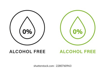 Alcohol Free Product Line Green and Black Icons Set. Drop, Droplet in Round Outline Sticker of Nonalcoholic. Non Alcohol Sign. No Contain Alcohol in Natural Cosmetic. Isolated Vector Illustration.