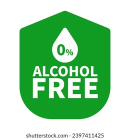 Alcohol Free Sign In Green Unique Shape For Label Product Warranty Guarantee Information Business Marketing
