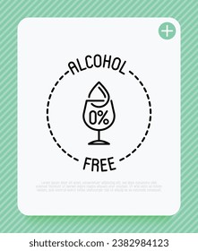 Alcohol free sign. Thin line icon for beauty product. Drinking glass with droplet. Modern vector illustration.