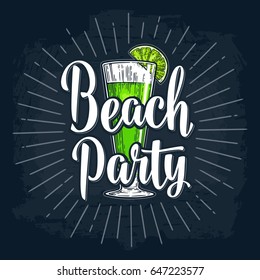 Alcohol green cocktail with slice lime. Vintage vector engraving illustration with lettering. Isolated on dark background. For poster, menu, invitation to summer beach party.
