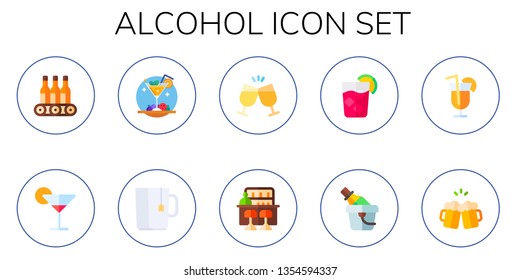 alcohol icon set. 10 flat alcohol icons.  Collection Of - beers, Cocktail, cocktail, hot drink, cheers, bar, cocktails, ice bucket, toast