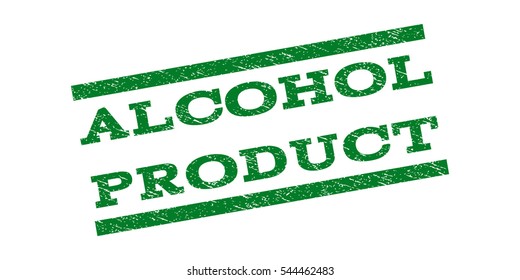 Alcohol Product watermark stamp. Text tag between parallel lines with grunge design style. Rubber seal stamp with dirty texture. Vector green color ink imprint on a white background.