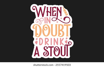 Alcohol ,Stickers, EPS , Bundle, And Design