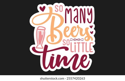 Alcohol ,Stickers ,Eps Design, Bundle, Single Design