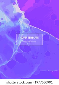 Alcohol Vector Cover. Beautiful Minimal Modern Painting. Vector Alcohol Ink Design. Colorful Gradient Motion. Trendy Fashion Wallpaper. Marble Abstract Modern Art. Digital Texture.