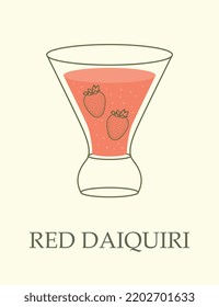 Alcoholic Cocktail In Goblet. Poster With Refreshing Red Daiquiri And Lettering. Popular Drink Made From Light Rum, Strawberries And Sugar. Design Element For Bar. Cartoon Flat Vector Illustration