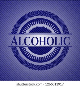 Alcoholic with denim texture