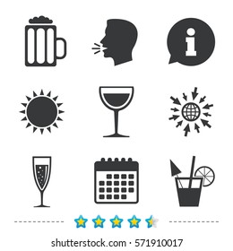 Alcoholic drinks icons. Champagne sparkling wine with bubbles and beer symbols. Wine glass and cocktail signs. Information, go to web and calendar icons. Sun and loud speak symbol. Vector