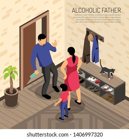 Alcoholic father incoming in apartment with bottle in hand and mother with child isometric vector illustration