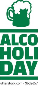 Alcoholiday with green beer for St. Patrick's Day