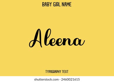 Aleena Female Name - Cursive Hand Drawn Lettering Vector Typography Text on Yellow Background