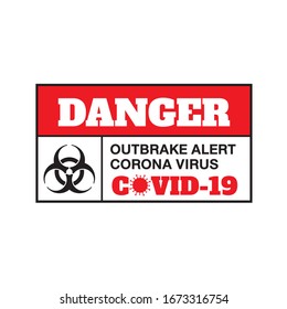 Alert danger signage COVID19 corona virus