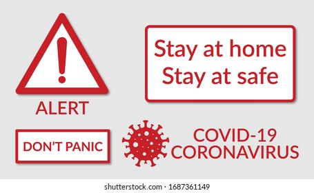 Alert, Dont panic, stay home poster coronavirus. Wuhan coronavirus Covid-19 concept. Dangerous chinese nCoV coronavirus. Vector illustration for blog posts, news, articles.
