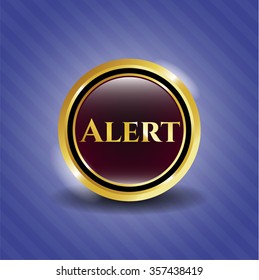 Alert golden emblem or badge