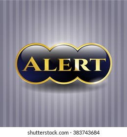 Alert golden emblem or badge