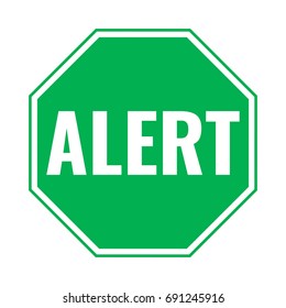 alert, green octagonal road sign