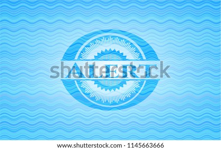 Alert light blue water wave badge background.