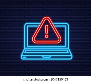 Alert message laptop notification. Neon icon. Danger error alerts, laptop virus problem or insecure messaging spam problems notifications. Vector illustration.