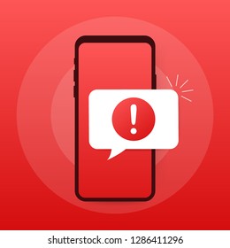 Alert message mobile notification. Danger error alerts, smartphone virus problem or insecure messaging spam problems notifications. Vector stock illustration.