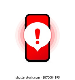 Alert Message Mobile Notification. Smartphone Virus Problem. Danger Error Alerts. Insecure Messaging Spam Problems Notifications. Vector Illustration.