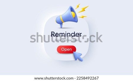 Alert reminder notice message background. Calendar event offer, push notifications box. 3d megaphone banner. Alert notice message, web reminder box and announce ad offer. Vector illustration