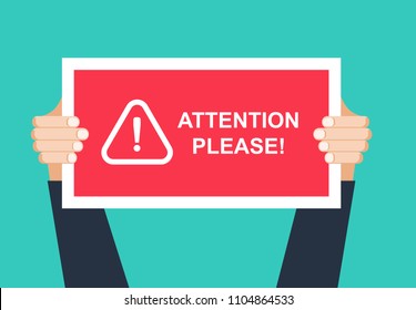 Alert signs vector.Attention please concept vector illustration of important announcement. Flat human hands hold caution red sign and banners to pay attention and be careful on green background