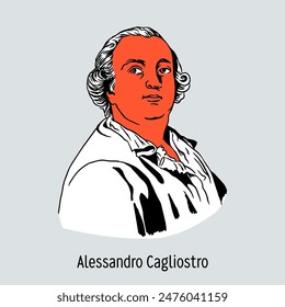 Alessandro Cagliostro, Count Cagliostro, was an Italian mystic, alchemist, and adventurer who called himself by many names. Hand drawn vector illustration