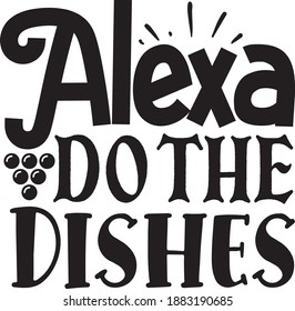 Alexa Do The Dishes, svg