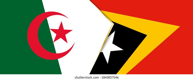Algeria and East Timor flags, two vector flags symbol of relationship or confrontation.