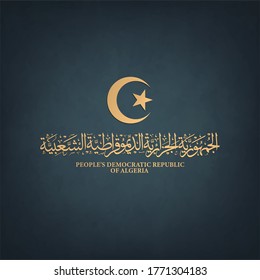 Algeria Independence Day, Arabic calligraphy (People's Democratic Republic of Algeria) for Names of Arab Countries with Algeria flag - national day