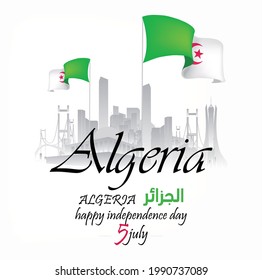 Algeria independence day greeting card, banner, vector illustration. Algerian holiday 5th of July design element with flag, with arabic calligraphy 'happy national day'