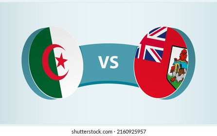 Algeria versus Bermuda, team sports competition concept. Round flag of countries.