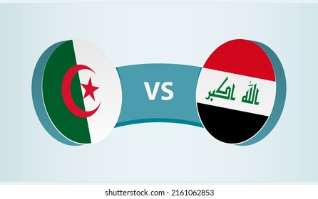 Algeria Versus Iraq, Team Sports Competition Concept. Round Flag Of Countries.