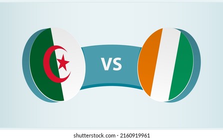 Algeria versus Ivory Coast, team sports competition concept. Round flag of countries.