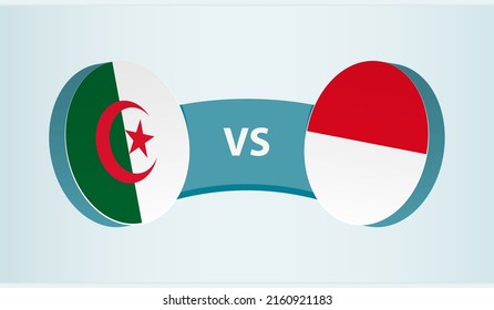 Algeria versus Monaco, team sports competition concept. Round flag of countries.