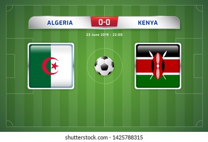 Algeria vs Kenya scoreboard broadcast template for sport soccer africa tournament 2019 Group C and football championship in egypt vector illustration